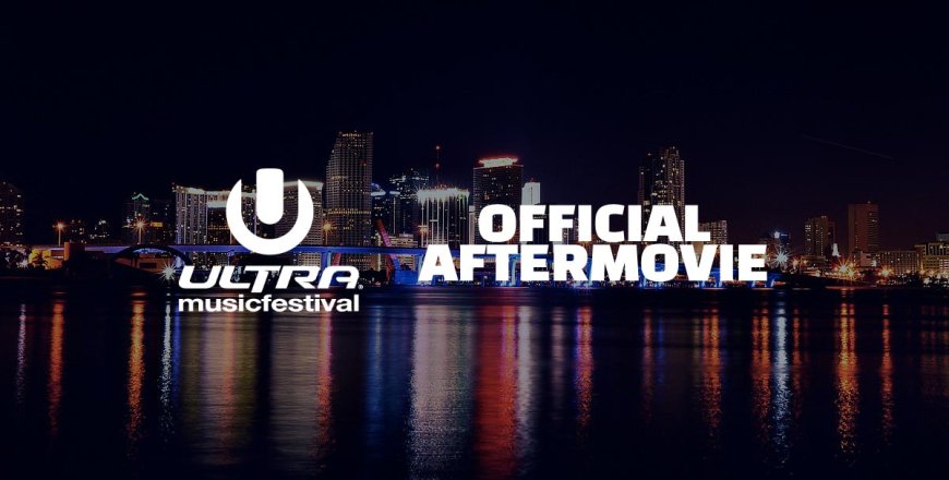 Aftermovie oficial del Ultra Music Festival 2015