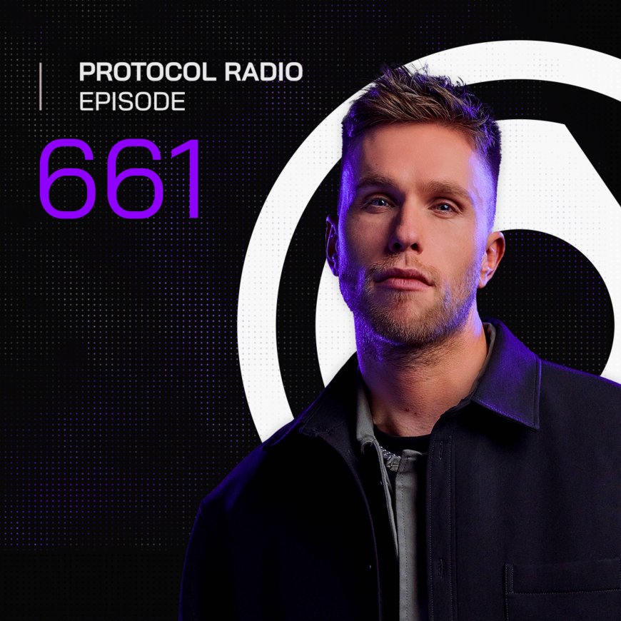 Nicky Romero - Protocol Radio #661