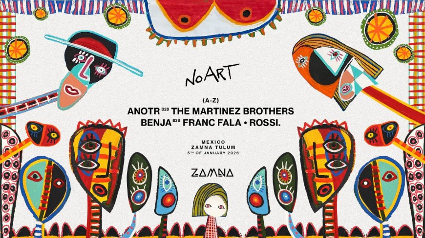 ANOTR b2b The Martinez Brothers Encabezan el Regreso a Zamna Tulum este 5 de Enero